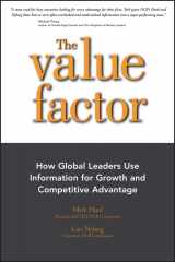 9781576601570-1576601579-The Value Factor: How Global Leaders Use Information for Growth and Competitive Advantage