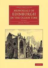 9781108063463-1108063462-Memorials of Edinburgh in the Olden Time: Volume 1 (Cambridge Library Collection - Art and Architecture)
