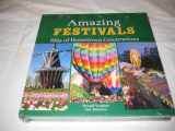 9781450821674-1450821677-Amazing Festivals (Hundreds of Hometown Celebrations)