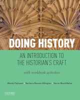 9780199939817-0199939810-Doing History: An Introduction to the Historian's Craft, with Workbook Activities