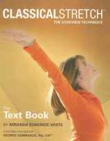 9780536277350-0536277354-Classical Stretch: The Esmonde Technique: The Text Book