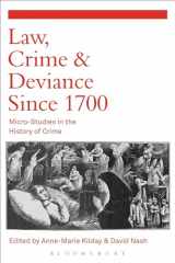 9781472585271-1472585275-Law, Crime and Deviance since 1700: Micro-Studies in the History of Crime