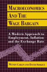 9780198772446-0198772440-Macroeconomics and the Wage Bargain: A Modern Approach to Employment, Inflation, and the Exchange Rate