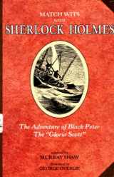 9780876145289-0876145284-Match Wits With Sherlock Holmes: The Adventure of Black Peter : The "Gloria Scott"