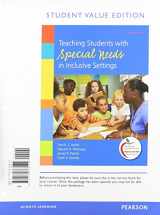 9780132768122-0132768127-Teaching Students with Special Needs in Inclusive Settings, Student Value Edition (6th Edition)