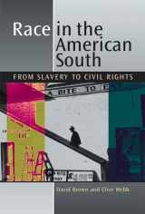 9780813032030-0813032032-Race in the American South: From Slavery to Civil Rights