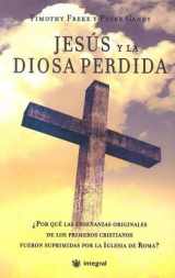 9788478718054-8478718052-Jesus y la diosa perdida (Spanish Edition)