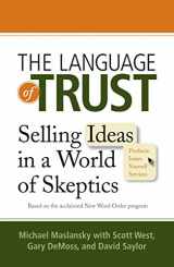 9780735204560-073520456X-The Language of Trust: Selling Ideas in a World of Skeptics