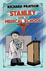 9781662902048-1662902042-Stanley Goes to Medical School