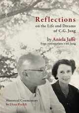 9783856307929-3856307923-Reflections on the Life and Dreams of C.G. Jung: by Aniela Jaffé from conversations with Jung