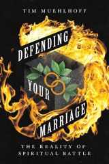 9780830845507-083084550X-Defending Your Marriage: The Reality of Spiritual Battle