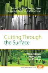 9789042027398-9042027398-Cutting Through the Surface: Philosophical Approaches to Bioethics (Value Inquiry Books, 211)