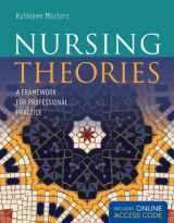 9781449626013-1449626017-Nursing Theories: A Framework for Professional Practice (Masters, Nursing Theories)