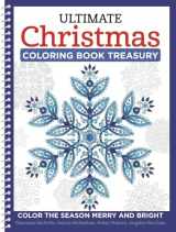 9781497202504-1497202507-Ultimate Christmas Coloring Book Treasury: Color the Season Merry and Bright (Design Originals) 208 Pages of One-Side-Only Holiday Designs and Festive Quotes in a Spiral Lay-Flat Binding