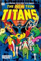 9781779516725-177951672X-The New Teen Titans Omnibus 1