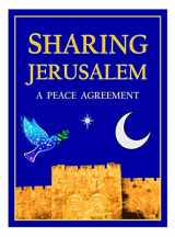 9780692062104-0692062106-Sharing Jerusalem: A Peace Agreement