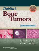 9780781762427-0781762421-Dahlin's Bone Tumors: General Aspects and Data on 10,165 Cases