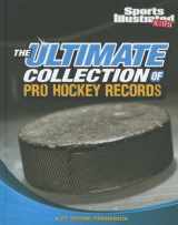 9781429685795-1429685794-The Ultimate Collection of Pro Hockey Records (Sports Illustrated Kids: For the Record)