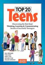 9780974284309-0974284300-Top 20 Teens: Discovering the Best-Kept Thinking, Learning & Communicating Secrets of Successful Teenagers
