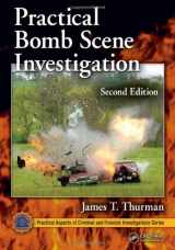 9781439819593-1439819599-Practical Bomb Scene Investigation, Second Edition (Practical Aspects of Criminal and Forensic Investigations)