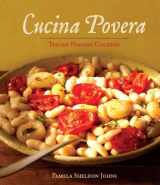 9781449402389-1449402380-Cucina Povera: Tuscan Peasant Cooking