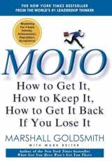 9781401323271-1401323278-Mojo: How to Get It, How to Keep It, How to Get It Back If You Lose It