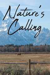9781638141266-1638141266-Nature's Calling: A Walk with God