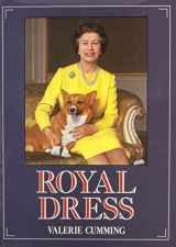 9780841912670-084191267X-Royal Dress: The Image and the Reality 1580 to the Present Day