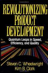 9780029055151-0029055156-Revolutionizing Product Development: Quantum Leaps in Speed, Efficiency, and Quality