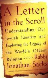 9780743201087-0743201086-A Letter in the Scroll: Understanding Our Jewish Identity and Exploring the Legacy of the World's Oldest Religion