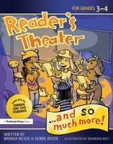 9781593635008-1593635001-Reader's Theater...and So Much More!: Grades 3-4