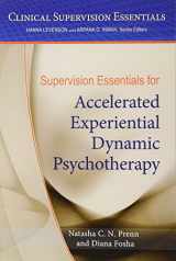 9781433826405-1433826402-Supervision Essentials for Accelerated Experiential Dynamic Psychotherapy (Clinical Supervision Essentials Series)