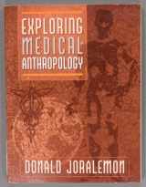 9780205270064-0205270069-Exploring Medical Anthropology