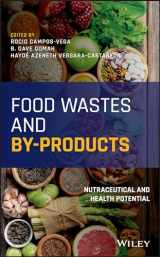 9781119534105-1119534100-Food Wastes and By-products: Nutraceutical and Health Potential