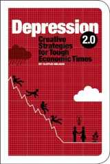 9781934170069-1934170062-Depression 2.0: Creative Strategies for Tough Economic Times (Process Self-reliance Series)
