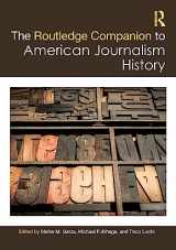 9781032156460-1032156465-The Routledge Companion to American Journalism History (Routledge Journalism Companions)