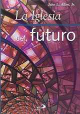 9788428550253-8428550255-La Iglesia del futuro: 10 tendencias que están revolucionando la Iglesia Católica