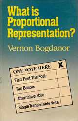 9780855207410-0855207418-What Is Proportional Representation?