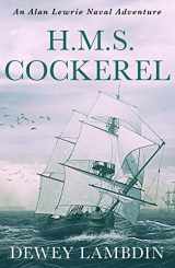 9781788638227-1788638220-H.M.S. Cockerel (The Alan Lewrie Naval Adventures): 6