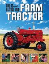 9780760344545-076034454X-How To Restore Your Farm Tractor
