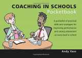 9781906610937-1906610932-Coaching in Schools Pocketbook (Teachers' Pocketbooks)