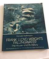 9780486236711-0486236714-Frank Lloyd Wright's Fallingwater: The House and Its History