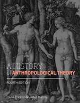 9781442607699-1442607696-A History of Anthropological Theory, Fourth Edition