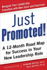 9780071745253-0071745254-Just Promoted! A 12-Month Road Map for Success in Your New Leadership Role, Second Edition
