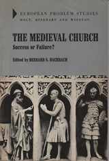 9780030851858-0030851858-The Medieval Church: Success or Failure? (European problem studies)