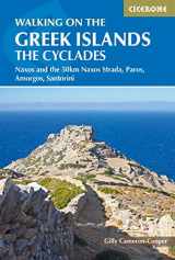 9781786310095-1786310090-Walking on the Greek Islands: The Cyclades: Naxos and the 50km Naxos Strada, Paros, Amorgos, Santorini (Cicerone Walking Guides)