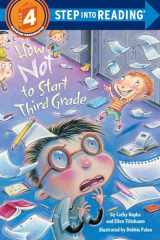 9780375839047-0375839046-How Not to Start Third Grade (Step into Reading 4)