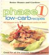 9780696222559-0696222558-Better Homes and Gardens: Phase 1 Low-Carb Recipes