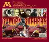 9780794824334-0794824331-University of Minnesota Football Vault: The History of the Golden Gophers