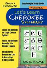9781477241578-1477241574-Simply Cherokee: Let's Learn Cherokee: Syllabary